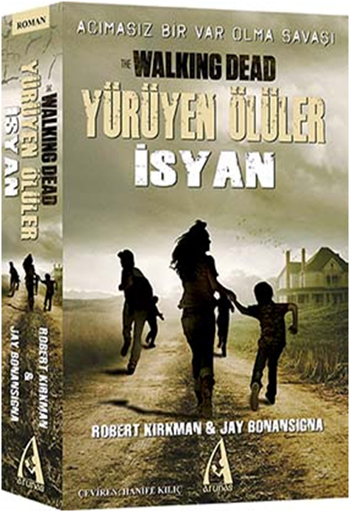 yuruyen oluler isyan