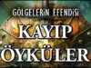 Efendi Okurlar İçin: Kayıp Öyküler