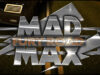 Yeni Mad Max’ten İlk Trailer!