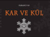 Yabancı’da 6. Durak: Kar ve Kül