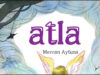 Atla – Bir Rıhtım Yazarının Ödüllü Kitabı