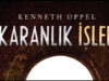 Kenneth Oppel’dan “Karanlık İşler”