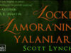 Locke Lamora’nın Yalanlarına Hazır Olun!