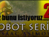 Biz Bunu İstiyoruz #2.5: Robot Serisi