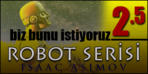 biz bunu istiyoruz 2 5 robot serisi top