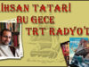 TRT Radyo’ya Bir Kez Daha Konuğuz! Hem de Bu Gece
