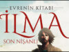 Evrenin Kitabı İlma’da İlk Adım: Son Nişanlı