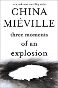 Three Moments of an Explosion Stories