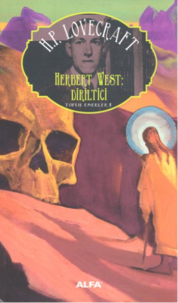 herbert west diriltici hp lovecraft