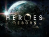 Heroes Reborn’un Karakter Posterleri Görücüye Çıktı