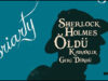 İthaki’den Yeni Bir Holmes Romanı “Moriarty – Sherlock Holmes Öldü”