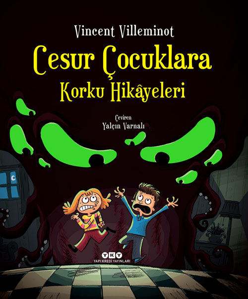 cesur cocuklara korku hikayeleri vincent villeminot