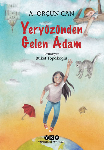 yeryuzunden gelen adam a orcun can