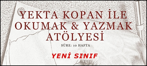 yekta-kopan-ile-okumak-yazmak-atolyesi-ust