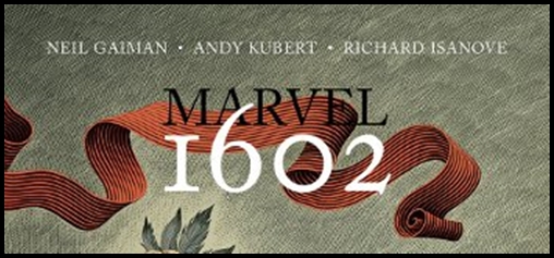 marvel 1602 neil gaiman ust