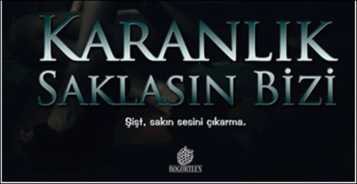 karanlik saklasin bizi