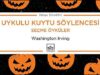 Gotik Bir Öykü Derlemesi: Uykulu Kuytu Söylencesi
