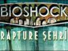 “Bioshock: Rapture Şehri” Ön Siparişe Açıldı