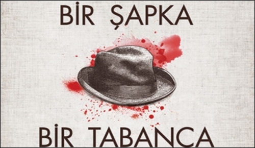 bir-sapka-bir-tabanca-top