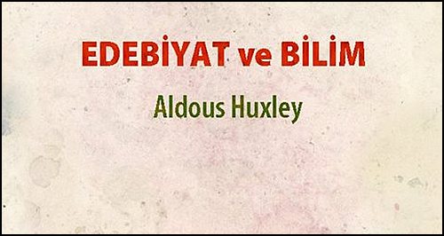 edebiyat-ve-bilim-aldous-huxley-ust