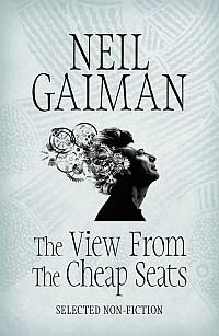 The-View-from-the-Cheap-Seats-by-Neil-Gaiman