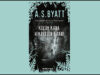 A.S. Byatt’ın Bir Kitabı Daha Dilimizde: Küçük Kara Hikayeler Kitabı
