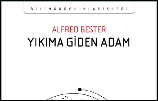 yikima-giden-adam-alfred-bester-ust