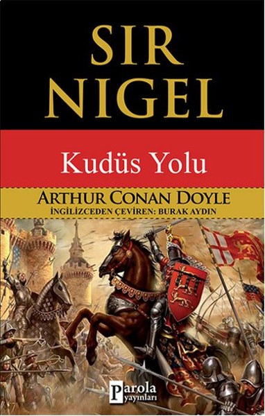 sir nigel kudus yolu sir arthur conan doyle