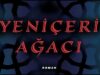 “Yeniçeri Ağacı” Tekrar Geliyor!