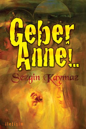 Geber Anne Sezgin Kaymaz