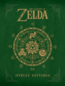 The Legend of Zelda Hyrule Historia Book The Legend of Zelda Hyrule Historia Book
