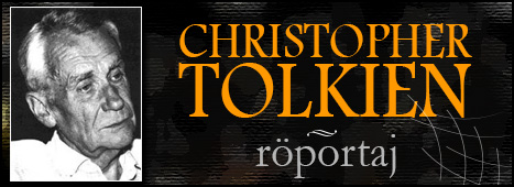 christopher tolkien roportaj