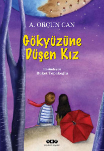 Künye bilgileri için tıklayın. gokyuzune dusen kiz