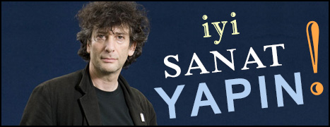 iyi sanat yapin neil gaiman