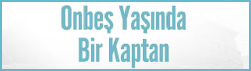 on bes yasinda bir kaptan top