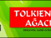 “Tolkien’in Ağacı” Raflarda